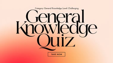 General Knowledge Quiz