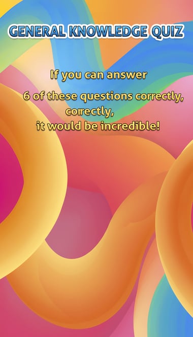 General Knowledge Quiz