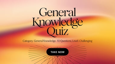 General Knowledge Quiz