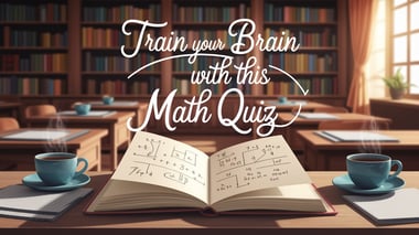 Math Trivia Quiz