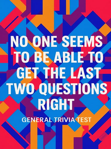 General Trivia Quiz