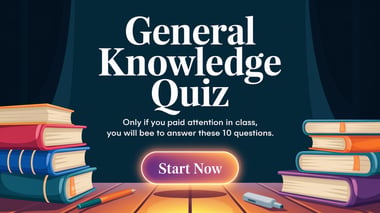General Knowledge Quiz