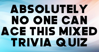 General Trivia Quiz