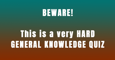 General Trivia Quiz
