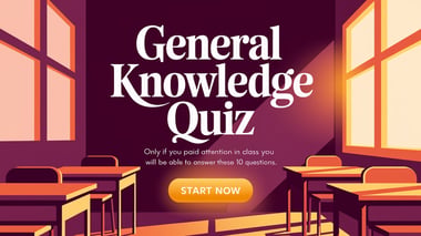 General Knowledge Quiz