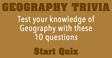 Geography Trivia Quiz