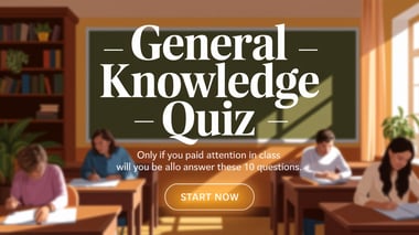 General Knowledge Quiz