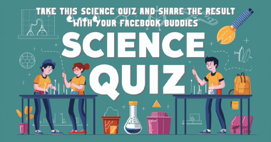 Science Trivia
