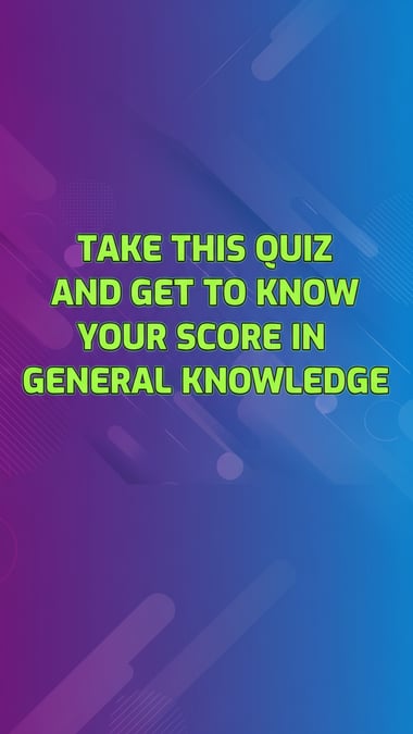 General Knowledge Quiz
